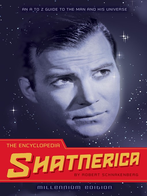 Title details for The Encyclopedia Shatnerica by Robert Schnakenberg - Available